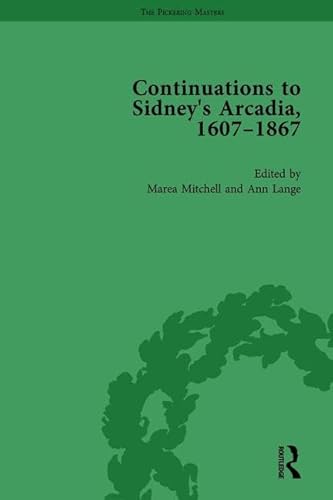 9781138752320: Continuations to Sidney's Arcadia, 1607–1867, Volume 1