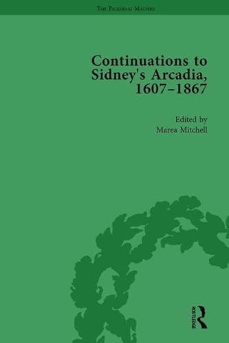 Imagen de archivo de Continuations to Sidney's Arcadia 1607 1867: Vol 4 a la venta por Revaluation Books