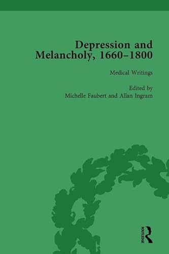 Beispielbild fr Depression and Melancholy, 1660-1800 Vol 2 zum Verkauf von Blackwell's