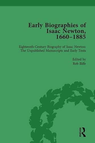 9781138752504: Early Biographies of Isaac Newton, 1660-1885 vol 1