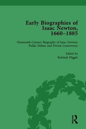 Beispielbild fr Early Biographies of Isaac Newton, 1660-1885 Vol 2 zum Verkauf von Blackwell's