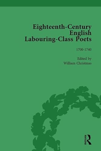 Stock image for Eighteenth-Century English Labouring-Class Poets, Vol 1 for sale by Blackwell's