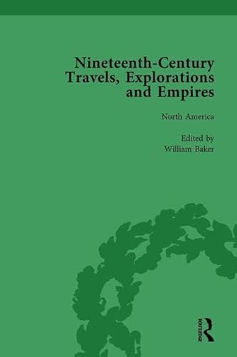 Beispielbild fr Nineteenth-Century Travels, Explorations and Empires, Part I Vol 2 zum Verkauf von Blackwell's