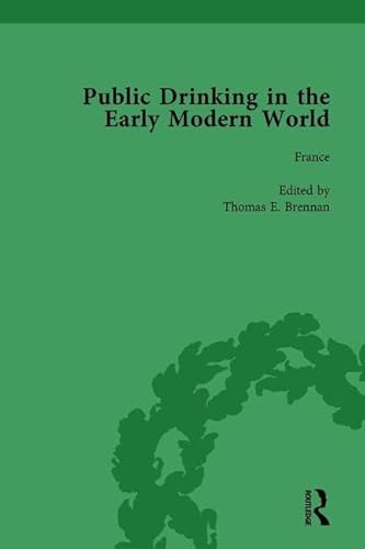 9781138756328: Public Drinking in the Early Modern World Vol 1: Voices from the Tavern, 1500–1800