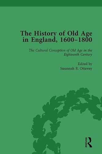 Imagen de archivo de The History of Old Age in England, 1600-1800, Part I Vol 2 a la venta por Revaluation Books