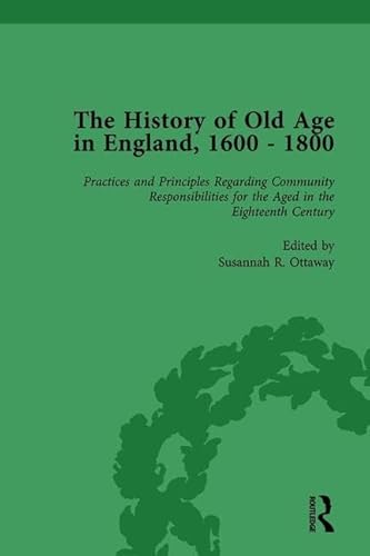 Imagen de archivo de The History of Old Age in England, 1600-1800, Part II vol 6 a la venta por Revaluation Books