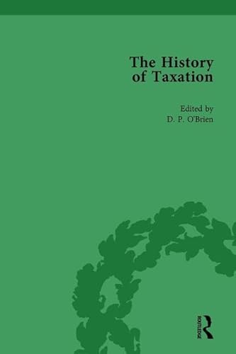 Stock image for The History of Taxation Vol 1 for sale by Blackwell's