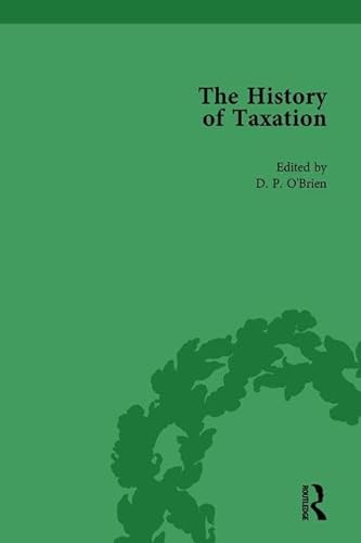 Imagen de archivo de The History of Taxation Vol 4 a la venta por Blackwell's