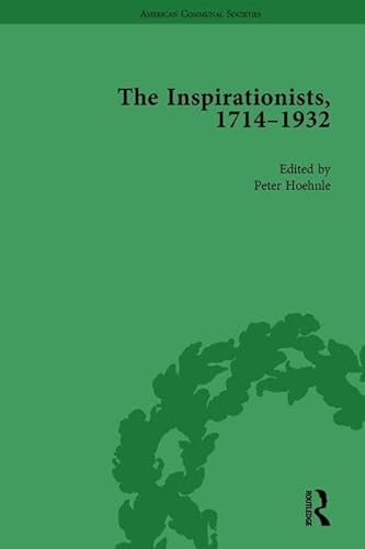 9781138761315: The Inspirationists, 1714–1932 Vol 1 (American Communal Societies)