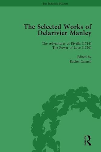 Beispielbild fr The Selected Works of Delarivier Manley: Vol 4 zum Verkauf von Revaluation Books