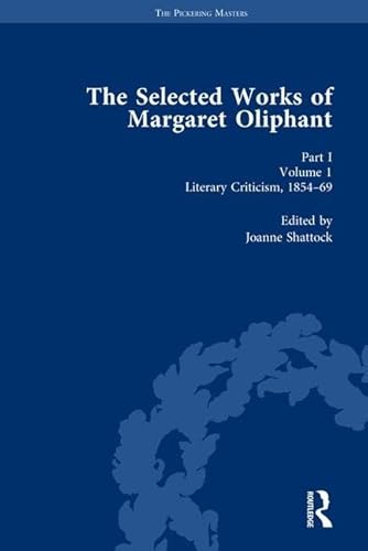 Stock image for The Selected Works of Margaret Oliphant, Part I Volume 1 for sale by Blackwell's