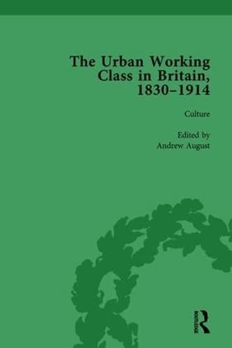 Stock image for The Urban Working Class in Britain, 1830-1914 Vol 3 for sale by Blackwell's