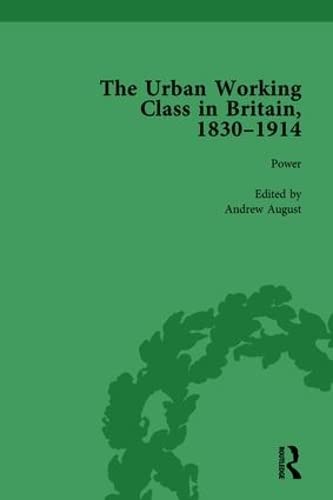 Stock image for The Urban Working Class in Britain, 1830-1914 Vol 4 for sale by Blackwell's