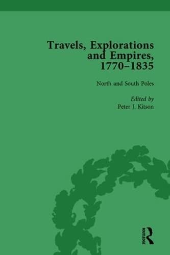 Imagen de archivo de Travels, Explorations and Empires, 1770-1835, Part I Vol 3 a la venta por Blackwell's