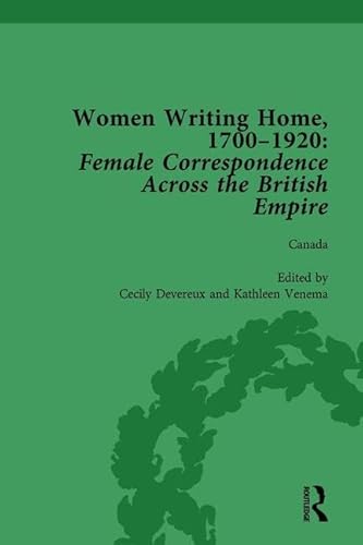 Stock image for Women Writing Home, 1700-1920: Female Correspondence Across the British Empire: Vol 3 for sale by Revaluation Books