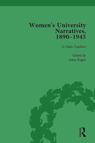 9781138766792: Women's University Narratives, 1890–1945, Part I Vol 1: Key Texts