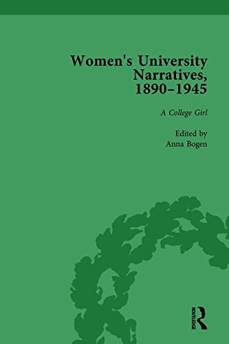Beispielbild fr Women's University Narratives, 1890-1945: A College Girl: Vol 3 zum Verkauf von Revaluation Books