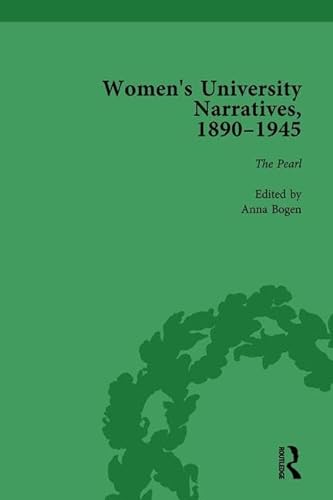 9781138766822: Women's University Narratives, 1890–1945, Part I Vol 4: Key Texts