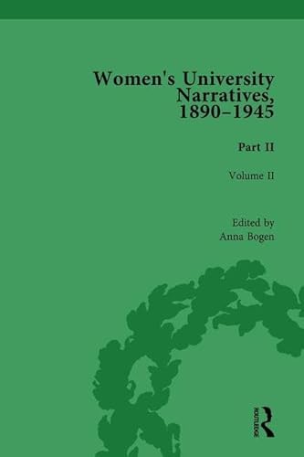 9781138766846: Women's University Narratives, 1890-1945, Part II: Volume II