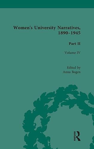 Beispielbild fr Women's University Narratives, 1890-1945, Part II: Volume IV zum Verkauf von ThriftBooks-Dallas