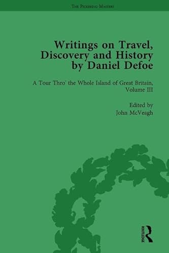 Stock image for Writings on Travel, Discovery and History by Daniel Defoe, Part I Vol 3 for sale by Blackwell's