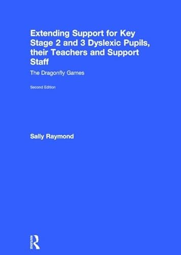 Stock image for Extending Support for Key Stage 2 and 3 Dyslexic Pupils, Their Teachers and Support Staff for sale by Blackwell's