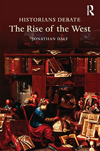 Imagen de archivo de Historians Debate the Rise of the West a la venta por Books Unplugged