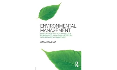 9781138775343: Environmental Management:: Revision Guide for the IEMA Associate Membership Exam and NEBOSH Diploma in Environmental Management