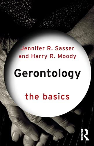 Stock image for Gerontology: The Basics for sale by Blackwell's