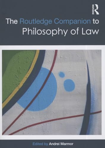 9781138776234: The Routledge Companion to Philosophy of Law (Routledge Philosophy Companions)