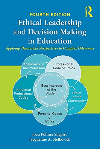 Beispielbild fr Ethical Leadership and Decision Making in Education: Applying Theoretical Perspectives to Complex Dilemmas zum Verkauf von BooksRun