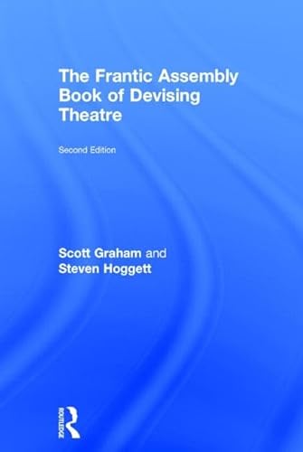 Stock image for The Frantic Assembly Book of Devising Theatre for sale by Chiron Media