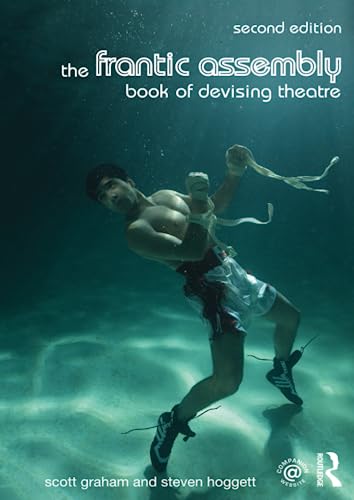 Stock image for The Frantic Assembly Book of Devising Theatre for sale by Chiron Media