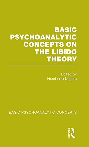 Beispielbild fr Basic Psychoanalytic Concepts on the Libido Theory zum Verkauf von Blackwell's