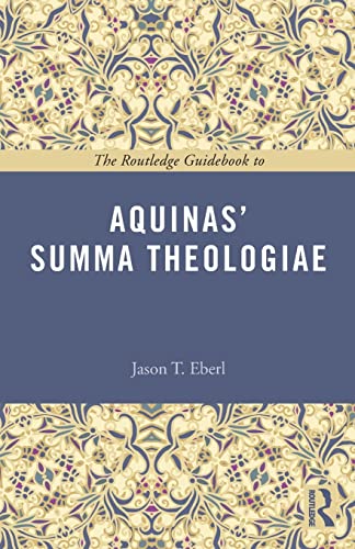 Beispielbild fr The Routledge Guidebook to Aquinas' Summa Theologiae (The Routledge Guides to the Great Books) zum Verkauf von Chiron Media