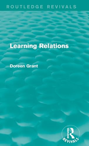 Beispielbild fr Learning Relations (Routledge Revivals) zum Verkauf von Chiron Media