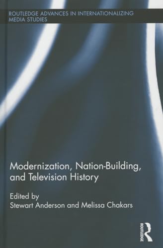 9781138777958: Modernization, Nation-Building, and Television History