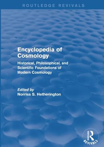 Stock image for Encyclopedia of Cosmology for sale by Blackwell's