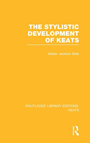 Beispielbild fr The Stylistic Development of Keats zum Verkauf von Blackwell's