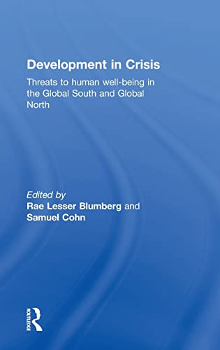 Stock image for Development in Crisis: Threats to human well-being in the Global South and Global North for sale by Chiron Media