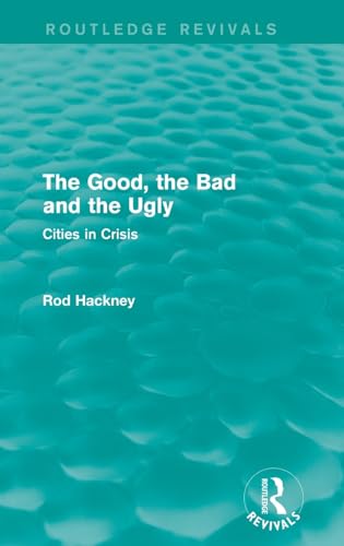 Imagen de archivo de The Good, the Bad and the Ugly (Routledge Revivals) a la venta por Chiron Media