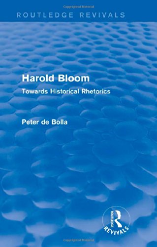 Beispielbild fr Harold Bloom (Routledge Revivals): Towards Historical Rhetorics zum Verkauf von Chiron Media