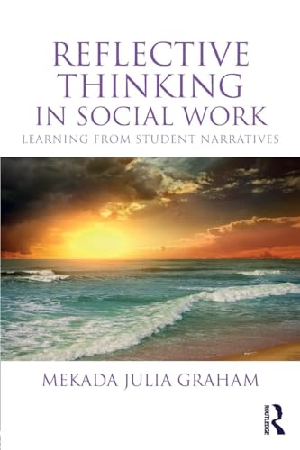 9781138779020: Reflective Thinking in Social Work: Learning from student narratives