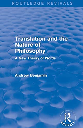 9781138779136: Translation and the Nature of Philosophy (Routledge Revivals): A New Theory of Words