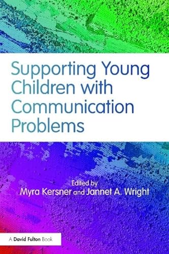 Stock image for Supporting Communication Problems in Young Children for sale by Blackwell's