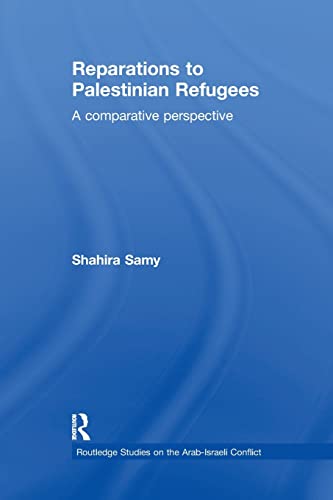 Imagen de archivo de Reparations to Palestinian Refugees: A Comparative Perspective a la venta por Blackwell's