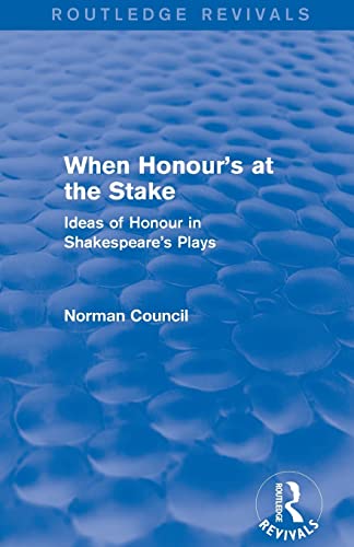 9781138780538: When Honour's at the Stake (Routledge Revivals)
