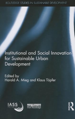 Beispielbild fr Institutional and Social Innovation for Sustainable Urban Development zum Verkauf von Blackwell's