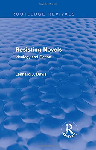 Stock image for Resisting Novels (Routledge Revivals): Ideology and Fiction for sale by Chiron Media