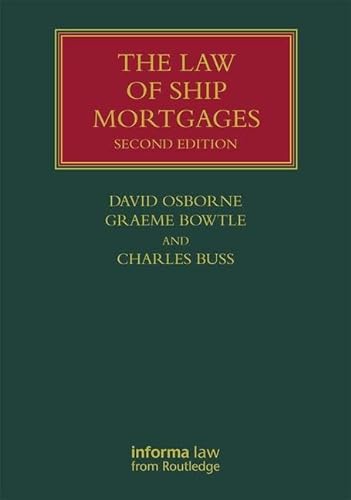 Stock image for The Law of Ship Mortgages for sale by Revaluation Books
